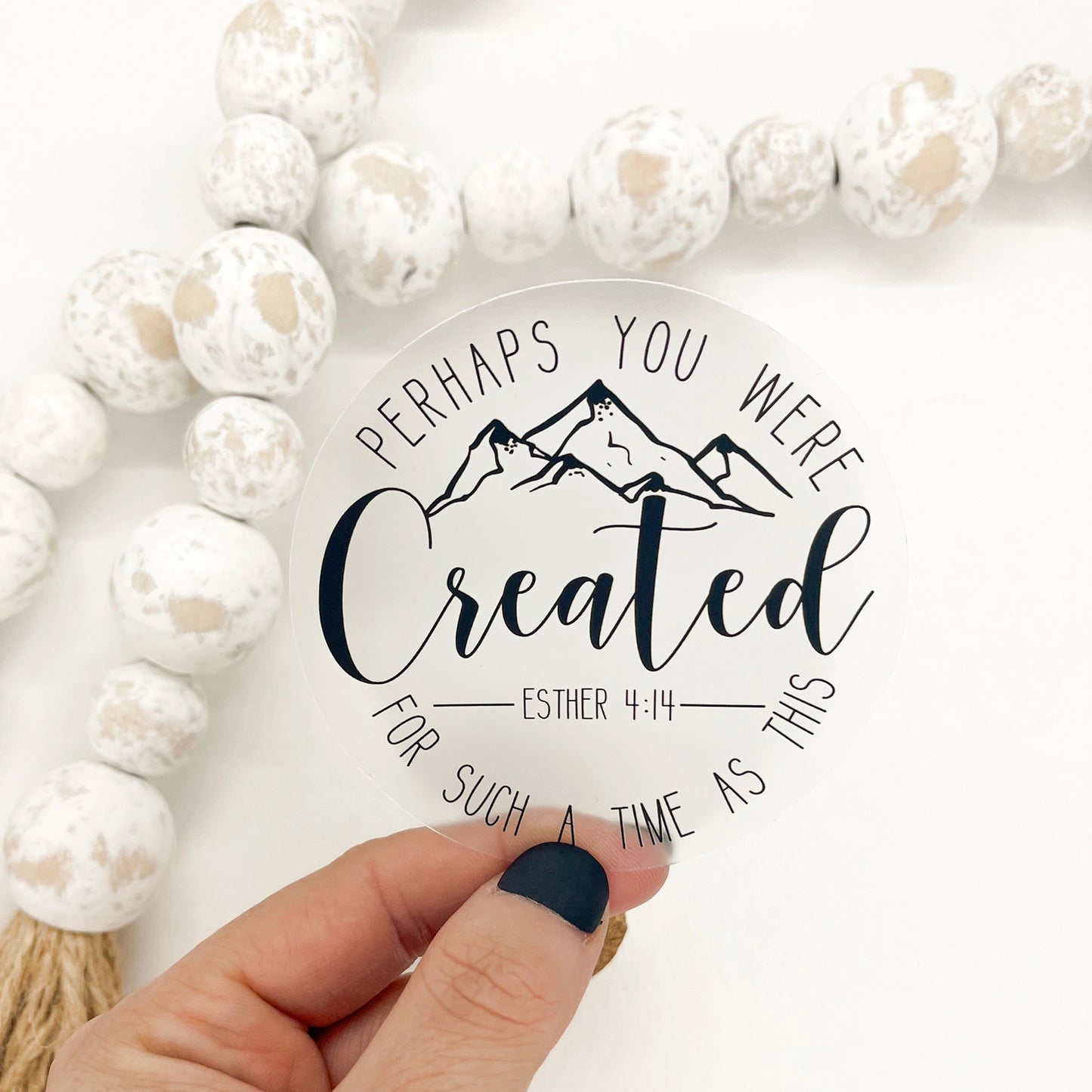 Perhaps You Were Created clear vinyl sticker – Esther 4:14 scripture design, waterproof and repositionable, crafted by Graceful Garden Studio