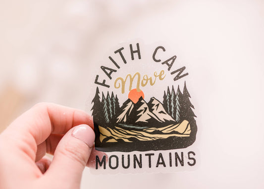 Savannah and James Co - Faith Can Move Mountains, Christian Vinyl Sticker, 3x3 inch