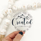 Perhaps You Were Created clear vinyl sticker – Esther 4:14 scripture design, waterproof and repositionable, crafted by Graceful Garden Studio
